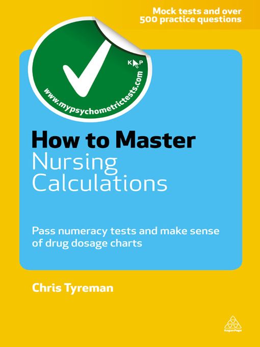Title details for How to Master Nursing Calculations by Chris John Tyreman - Available